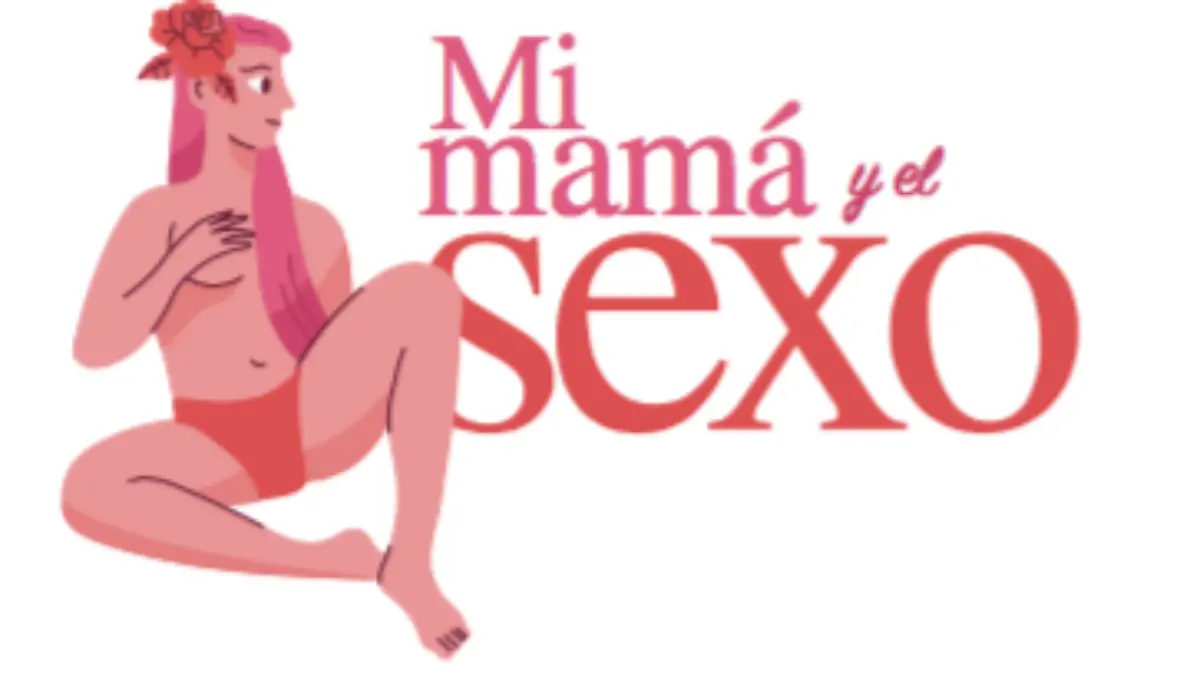 mi mama y el sexo